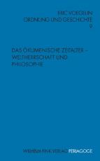 Cover-Bild Das Ökumenische Zeitalter - Weltherrschaft und Philosophie