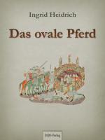 Cover-Bild Das ovale Pferd