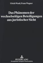 Cover-Bild Das Phänomen der wechselseitigen Beteiligungen aus juristischer Sicht