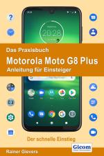 Cover-Bild Das Praxisbuch Motorola Moto G8 Plus - Anleitung für Einsteiger