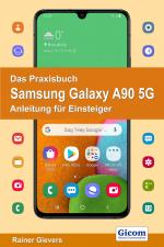 Cover-Bild Das Praxisbuch Samsung Galaxy A90 5G - Anleitung für Einsteiger