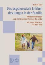 Cover-Bild Das psychosoziale Erleben des Jungen in der Familie