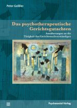 Cover-Bild Das psychotherapeutische Gerichtsgutachten