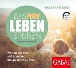 Cover-Bild Das pure Leben spüren