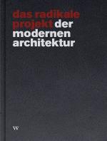 Cover-Bild das radikale projekt der modernen architektur