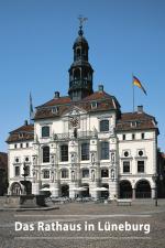 Cover-Bild Das Rathaus in Lüneburg