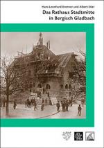 Cover-Bild Das Rathaus Stadtmitte in Bergisch Gladbach