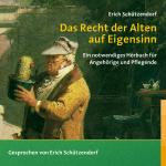 Cover-Bild Das Recht der Alten auf Eigensinn (Hörbuch)