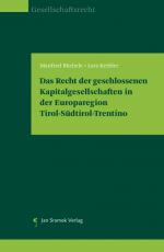 Cover-Bild Das Recht der geschlossenen Kapitalgesellschaften in der Europaregion Tirol-Südtirol-Trentino