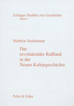 Cover-Bild Das revolutionäre Russland in der neuen Kulturgeschichte