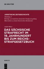 Cover-Bild Das sächsische Strafrecht im 19. Jahrhundert bis zum Reichsstrafgesetzbuch