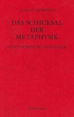 Cover-Bild Das Schicksal der Metaphysik von Thomas zu Heidegger