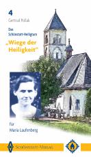 Cover-Bild Das Schönstatt-Heiligtum "Wiege der Heiligkeit" für Maria Laufenberg