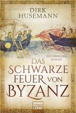 Cover-Bild Das schwarze Feuer von Byzanz