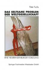 Cover-Bild Das seltsame Problem der Weltgesellschaft