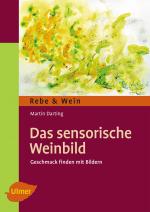 Cover-Bild Das Sensorische Weinbild