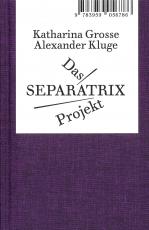 Cover-Bild Das Separatrix Projekt