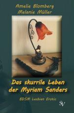 Cover-Bild Das skurrile Leben der Myriam Sanders