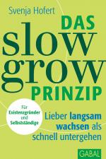 Cover-Bild Das Slow-Grow-Prinzip