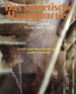 Cover-Bild Das sowjetische Hauptquartier. Filme 2006–2023