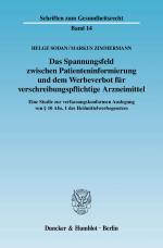 Cover-Bild Das Spannungsfeld zwischen Patienteninformierung und dem Werbeverbot für verschreibungspflichtige Arzneimittel.