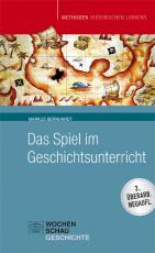 Cover-Bild Das Spiel im Geschichtsunterricht