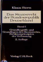 Cover-Bild Das Staatsrecht der Bundesrepublik Deutschland Bd. I: Grundbegriffe und Grundlagen des Staatsrechts