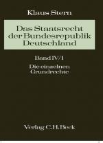 Cover-Bild Das Staatsrecht der Bundesrepublik Deutschland Bd. IV/1. Halbband: Die einzelnen Grundrechte