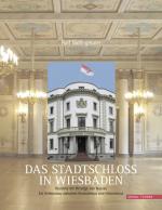 Cover-Bild Das Stadtschloss in Wiesbaden