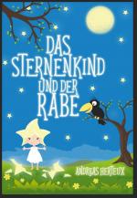 Cover-Bild Das Sternenkind und der Rabe