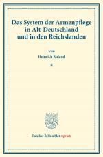 Cover-Bild Das System der Armenpflege in Alt-Deutschland und in den Reichslanden.