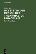 Cover-Bild Das System der Medicin des Theophrastus Paracelsus