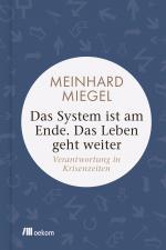 Cover-Bild Das System ist am Ende. Das Leben geht weiter