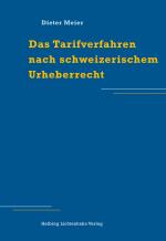 Cover-Bild Das Tarifverfahren nach schweizerischem Urheberrecht
