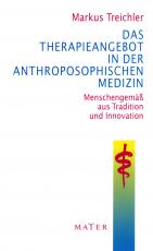 Cover-Bild Das Therapieangebot in der Anthroposophischen Medizin