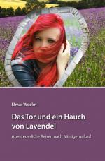 Cover-Bild Das Tor und ein Hauch von Lavendel