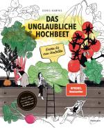 Cover-Bild Das unglaubliche Hochbeet