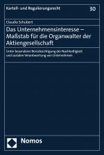 Cover-Bild Das Unternehmensinteresse - Maßstab für die Organwalter der Aktiengesellschaft