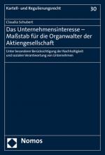 Cover-Bild Das Unternehmensinteresse - Maßstab für die Organwalter der Aktiengesellschaft