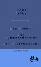 Cover-Bild Das Urteil | Der Hungerkünstler | Der Gruftwächter