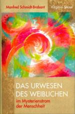 Cover-Bild Das Urwesen des Weiblichen im Mysterienstrom der Menschheit