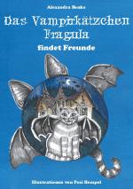 Cover-Bild Das Vampirkätzchen Fragula - findet Freunde