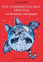 Cover-Bild Das Vampirkätzchen Fragula - und das Schloss in den Karpaten - Band 2