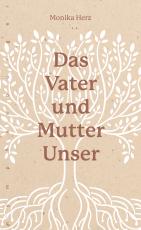 Cover-Bild Das Vater und Mutter Unser