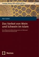 Cover-Bild Das Verbot von Wein und Schwein im Islam