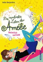 Cover-Bild Das verdrehte Leben der Amélie, 2, Heimlich verliebt