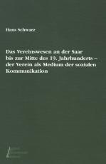 Cover-Bild Das Vereinswesen an der Saar bis zur Mitte des 19. Jahrhunderts
