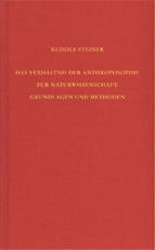 Cover-Bild Das Verhältnis der Anthroposophie zur Naturwissenschaft. Grundlagen und Methoden