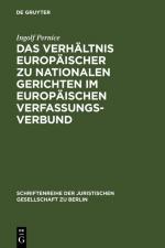 Cover-Bild Das Verhältnis europäischer zu nationalen Gerichten im europäischen Verfassungsverbund