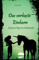 Cover-Bild Das verhexte Einhorn